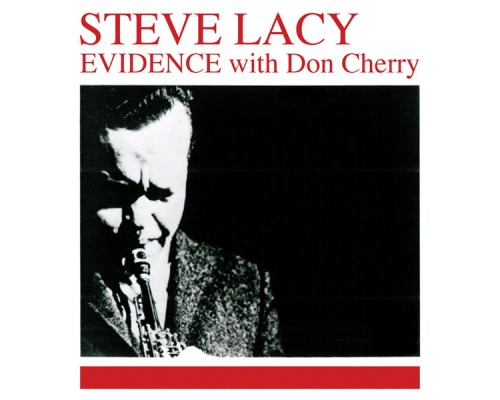 Steve Lacy - Evidence  (Remastered)