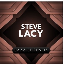 Steve Lacy - Jazz Legend