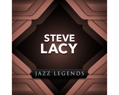 Steve Lacy - Jazz Legend