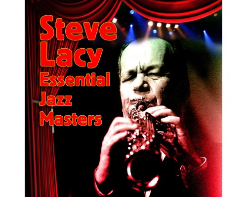 Steve Lacy - Essential Jazz Masters