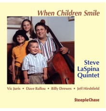 Steve Laspina - When Children Smile