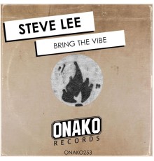 Steve Lee - Bring The Vibe