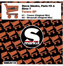 Steve Mastro - Torero EP (Steve Mastro)