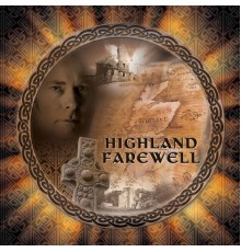 Steve McDonald - Highland Farewell