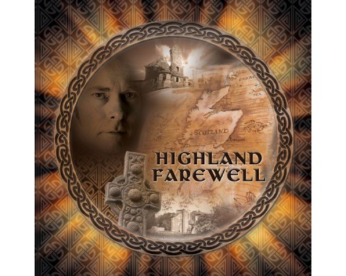 Steve McDonald - Highland Farewell