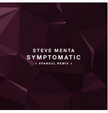 Steve Menta - Symptomatic