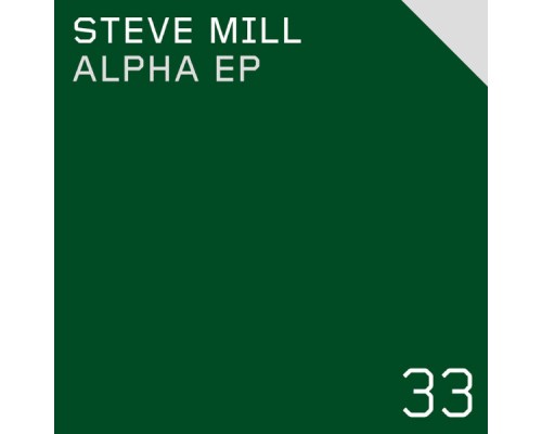 Steve Mill - Alpha EP