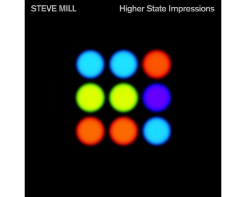 Steve Mill - Higher State Impressions