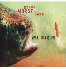 Steve Morse Band - Split Decision