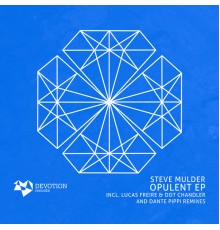 Steve Mulder - Opulent EP