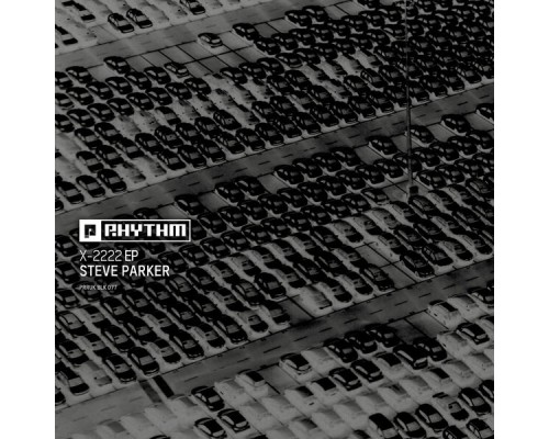 Steve Parker - X-2222 EP