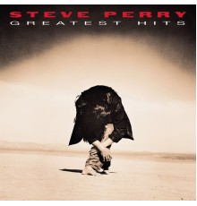 Steve Perry - Greatest Hits