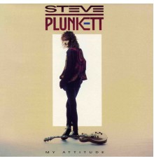 Steve Plunkett - My Attitude  (Bonus Track Version)