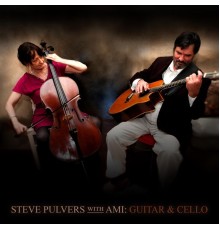 Steve Pulvers - Guitar & Cello (feat. Ami)
