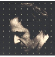 Steve Reich - Works 1965-1995