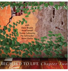 Steve Robinson - Recalled to Life - Chapter Two