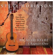 Steve Robinson - Recalled to Life - Chapter One