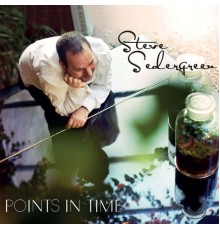 Steve Sedergreen - Points in Time