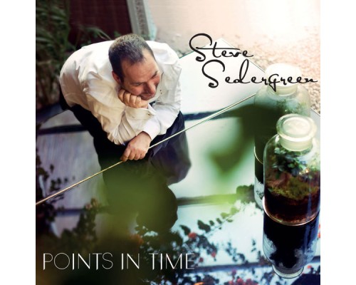 Steve Sedergreen - Points in Time