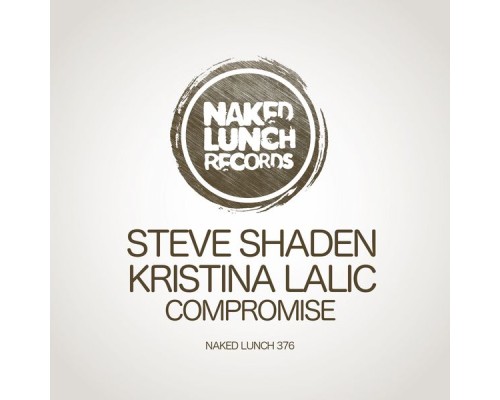 Steve Shaden & Kristina Lalic - Compromise