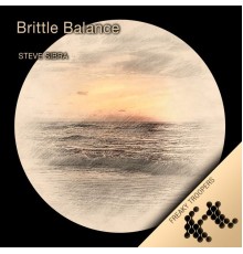 Steve Sibra - Brittle Balance