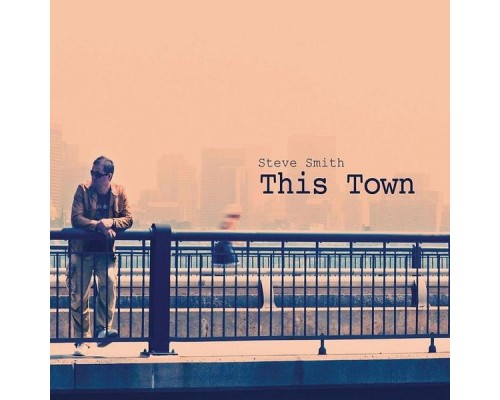 Steve Smith - This Town