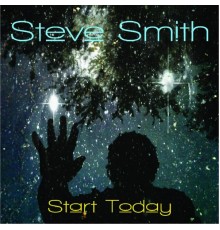 Steve Smith - Start Today