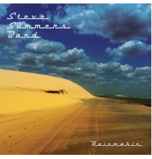 Steve Summers Band - Rainmakin'