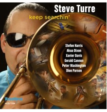 Steve Turre - Keep Searchin'