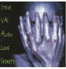 Steve Vai - Alien Love Secrets