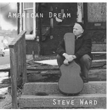 Steve Ward - American Dream
