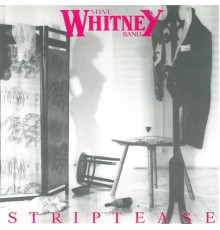 Steve Whitney Band - Striptease