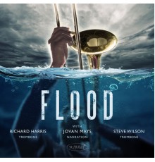 Steve Wilson & Richard Harris - FLOOD