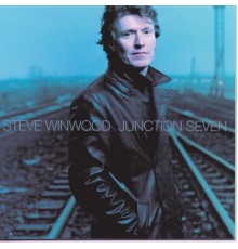 Steve Winwood - Junction Seven