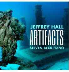 Steven Beck - Jeffrey Hall: Artifacts