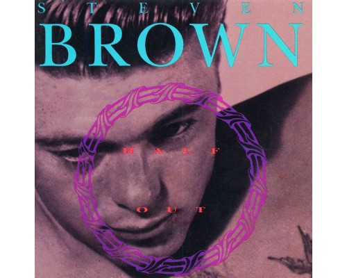 Steven Brown - Half Out