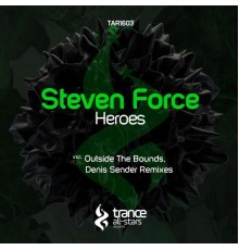 Steven Force - Heroes