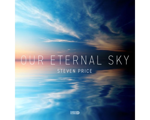 Steven Price - Our Eternal Sky