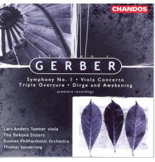 Steven R. Gerber - Gerber: Symphony No. 1 / Dirge and Awakening / Viola Concerto / Triple Overture