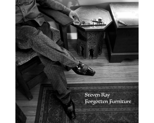 Steven Ray - Forgotten Furniture