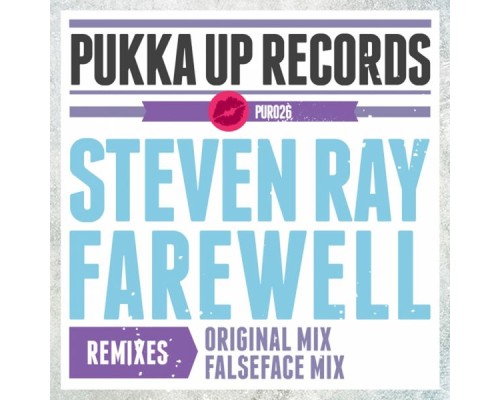 Steven Ray - Farewell (Remixes)