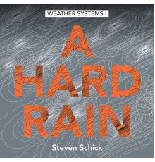 Steven Schick - A Hard Rain