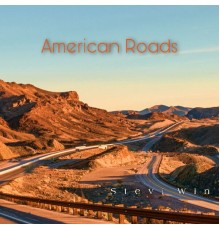 Stevi Win - American Roads