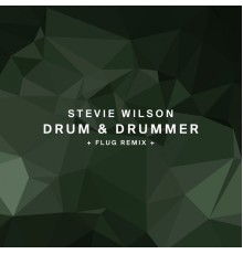 Stevie Wilson - Drum & Drummer