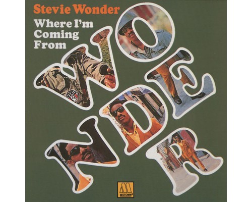 Stevie Wonder - Where I'm Coming From Stevie Wonder - Where I'm Coming From