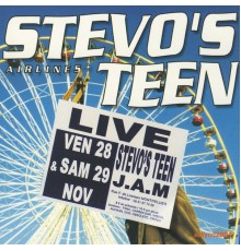 Stevo's Teen - Live