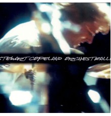 Stewart Copeland - Orchestralli