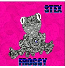 Stex - Froggy