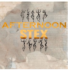 Stex - Afternoon