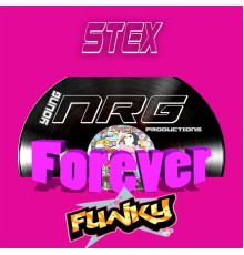 Stex - Forever Funky